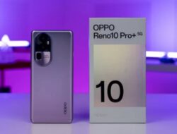 Harga HP Oppo Reno 10 Pro Plus 5G Turun Drastis, ini Harga Terbarunya Juni 2024
