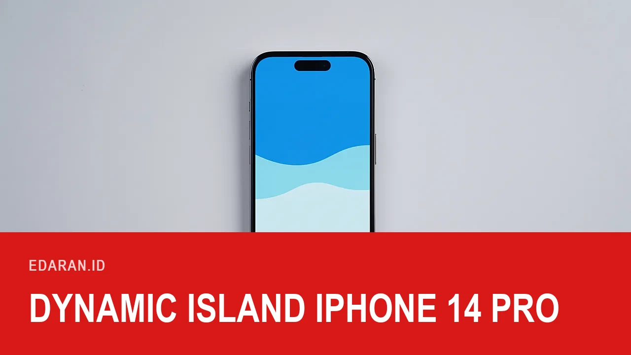 iPhone 14 Pro terlihat dari depan dengan potongan layar lonjong Dynamic Island, dengan teks judul Dynamic Island iPhone 14 Pro